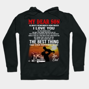 Trucker my dear son Hoodie